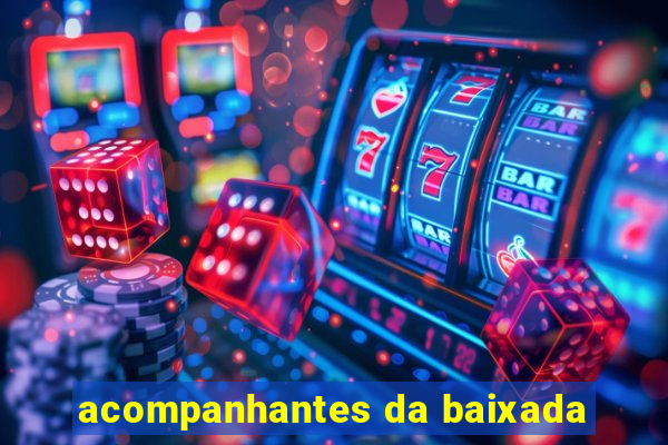 acompanhantes da baixada